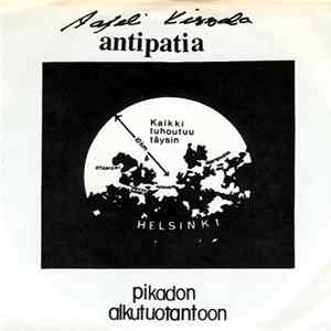 Aapeli Kissala & Antipatia - Pikadon / Alkutuotantoon Album