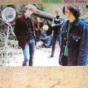 The Pastels - Sittin' Pretty Album