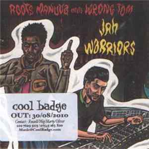 Roots Manuva Meets Wrongtom - Jah Warriors Album