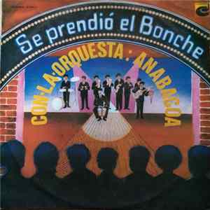 Orquesta Anabacoa - Se Prendió El Bonche Album