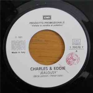 Charles & Eddie / Dhamm - Jealousy / Suoneremo Ancora Album