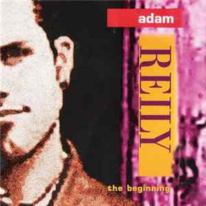 Adam Reily - The Beginning Album