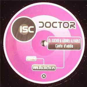 Dr. Kucho! & Adonis Alvarez - Canto D'Addio Album