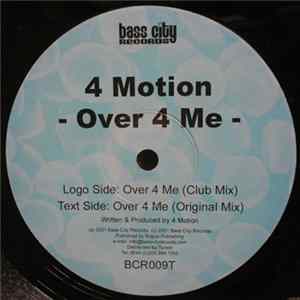 4 Motion - Over 4 Me Album