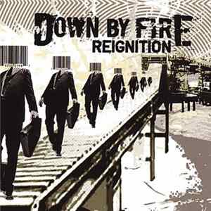 Down By Fire - Reignition Album