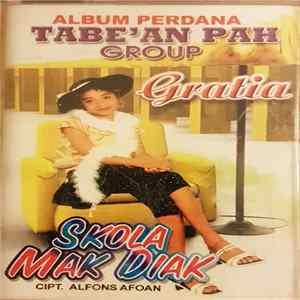 Tabe'an Pah Group, Gratia - Skola Mak Diak Album