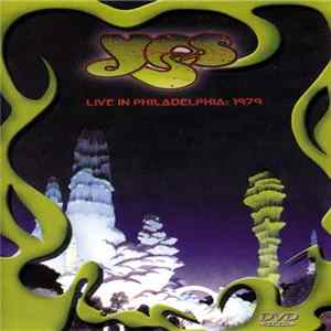 Yes - Live In Philadelphia: 1979 Album