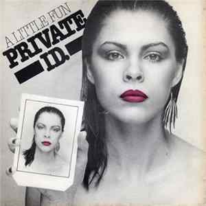 Private ID - A Little Fun Album