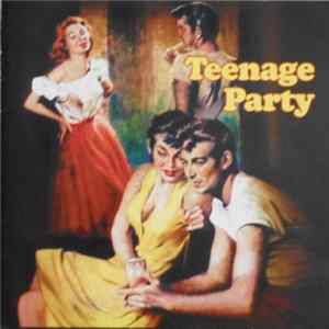 Various - Teenage Party Album