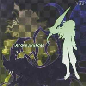 Muzik Servant - Dance In Da Witches Album