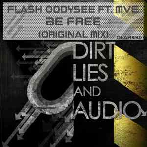 Flash Oddysee Ft. MVE - Be Free Album