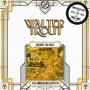 Walter Trout Band - Breakin' The Rules Album