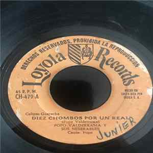 Popo Valderrama Y Sus Miserables - Diez Chombos Por Un Real / Satelite Album
