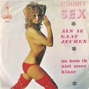 Johnny Sex - Als Ie Gaat Jeuken Album