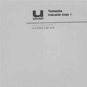 Yamaoka - Hokkaido Loops 1 Album