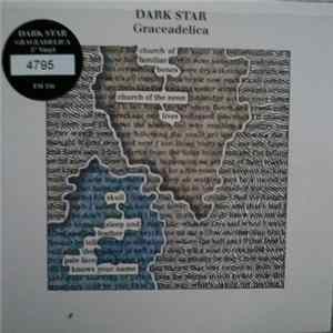 Dark Star - Graceadelica Album