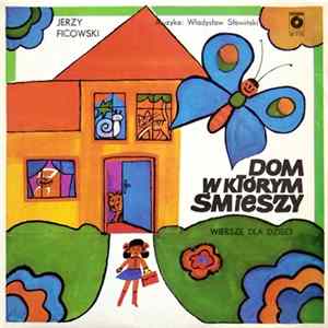 Jerzy Ficowski - Dom W Którym Śmieszy - Wiersze Dla Dzieci Album