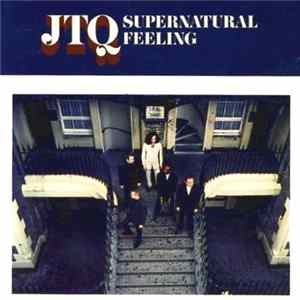 JTQ With Noel McKoy - Supernatural Feeling Album