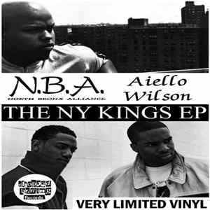 North Bronx Alliance & Aiello Wilson - The NY Kings EP Album