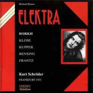 Richard Strauss, Borkh, Klose, Kupper, Bensing, Frantz, Kurt Schröder - Elektra Album