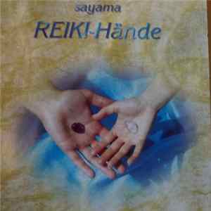 Sayama - REIKI-Hände Album
