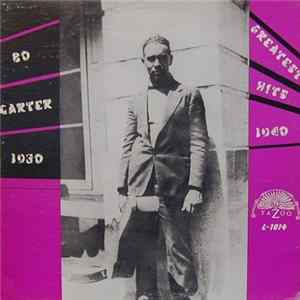Bo Carter - Greatest Hits 1930-1940 Album