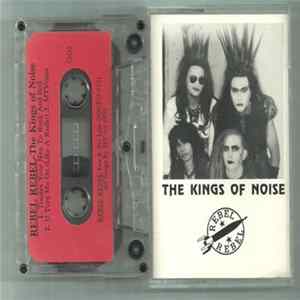 Rebel Rebel - Kings Of Noise Album