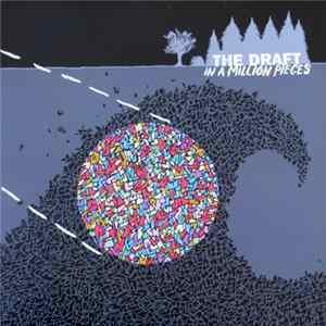 The Draft - In A Million Pieces Album