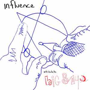 Various - Influence: A Tribute To Big Boys Album