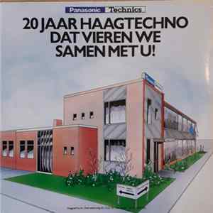 Various - Panasonic Technics - 20 Jaar Haagtechno Album