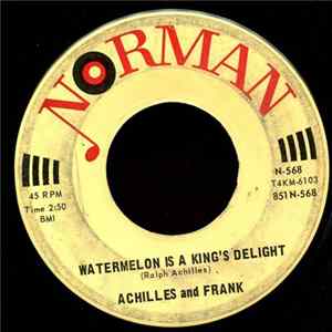 Achilles And Frank - Watermelon Is A King's Delight / The Two Peddler Men Album
