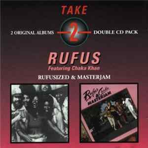 Rufus Featuring Chaka Khan - Rufusized & Masterjam Album
