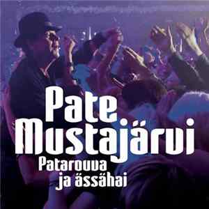Pate Mustajärvi - Patarouva Ja Ässähai Album