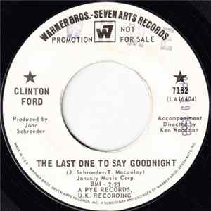 Clinton Ford - The Last One To Say Goodnight / The Greatest Clown Album