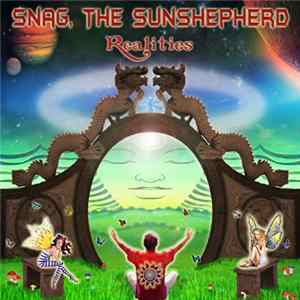 Snag, The Sunshepherd - Realities Album