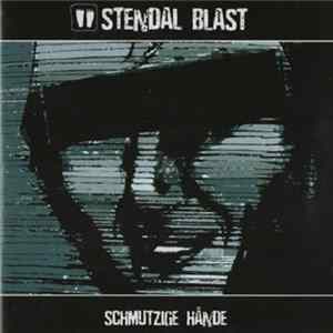 Stendal Blast - Schmutzige Hände Album