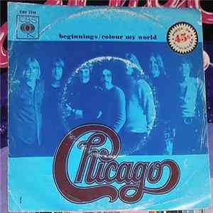 Chicago - Beginnings / Colour My World Album