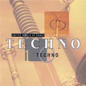 Various - United World Of Dance For Party People 1 - Techno Album