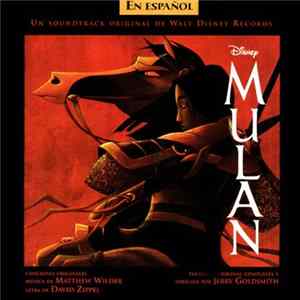 Matthew Wilder, David Zippel, Jerry Goldsmith - Mulan (Un Soundtrack Original De Walt Disney Records) Album