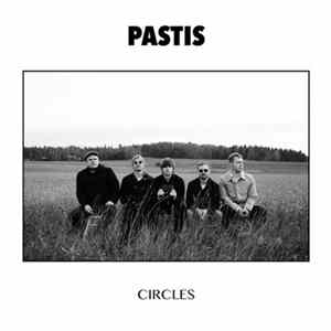 Pastis - Circles Album