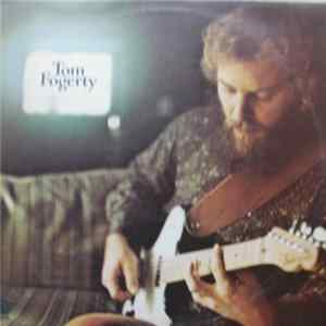 Tom Fogerty - Tom Fogerty Album