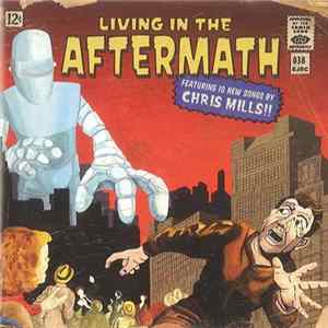 Chris Mills - Living In The Aftermath Album
