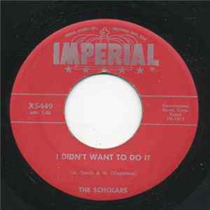 The Scholars - Beloved / I Didn't Want To Do It Album