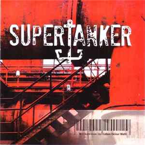 Supertanker - Willkommen Im Leben Deiner Wahl Album