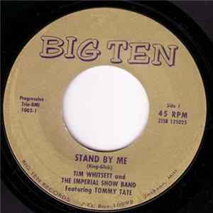 Tim Whitsett And The Imperial Show Band Featuring Tommy Tate - Stand By Me Album