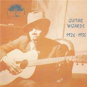 Various - Guitar Wizards 1926 - 1935 Album