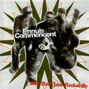 Les Ennuis Commencent - Boo Boo Jam Rockabilly Album