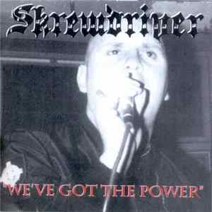 Skrewdriver - We've Got The Power Album