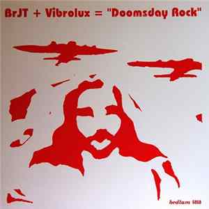 Brother JT & Vibrolux - Doomsday Rock Album