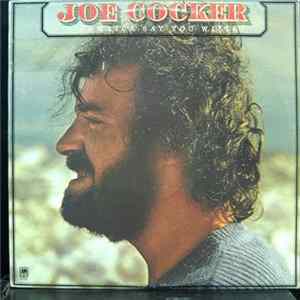 Joe Cocker - Jamaica Say You Will Album